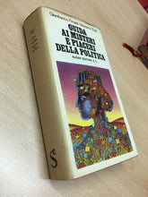 Carica l&#39;immagine nel visualizzatore di Gallery, GUIDA AI MISTERI E PIACERI DELLA POLITICA G. FINALDI M. TOSTI I ED. 1973 G824
