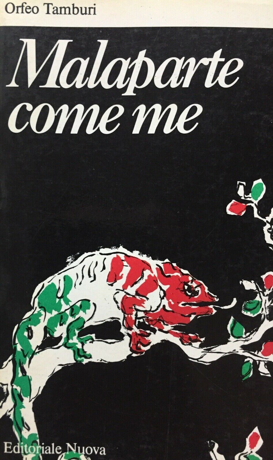 MALAPARTE COME ME O. TAMBURI I ED. 1980 G825