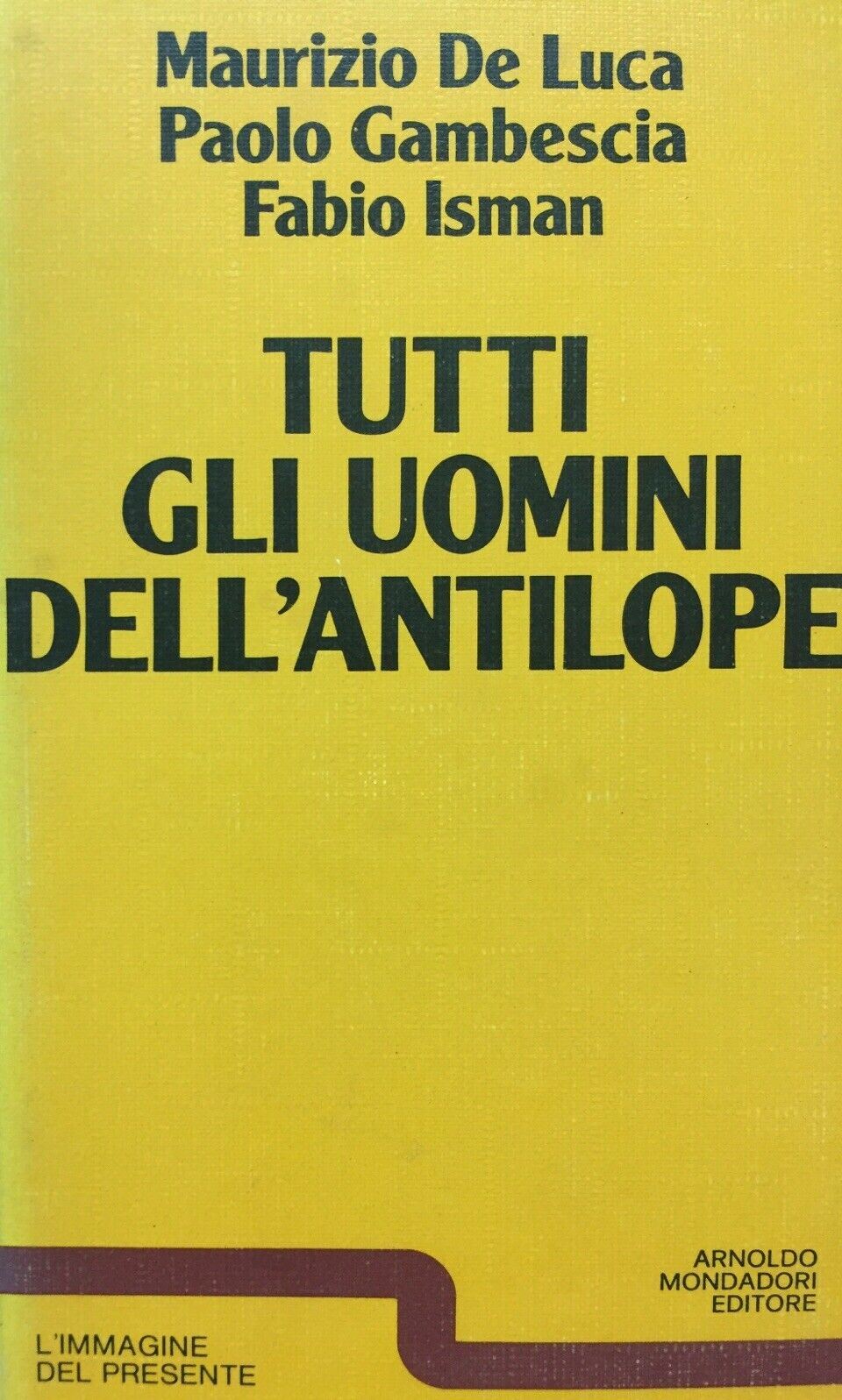 TUTTI GLI UOMINI DELL’ANTILOPE AA. VV. G826
