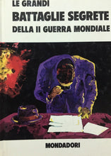 Carica l&#39;immagine nel visualizzatore di Gallery, LE GRANDI BATTAGLIE SEGRETE DELLA II GUERRA MONDIALE B.P. BOSCHESI G850
