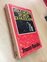 Carica l&#39;immagine nel visualizzatore di Gallery, VITA E MORTE SEGRETA DI MUSSOLINI F. BANDINI J632
