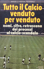 Carica l&#39;immagine nel visualizzatore di Gallery, TUTTO IL CALCIO VENDUTO PER VENDUTO A. M. PERRINO J642

