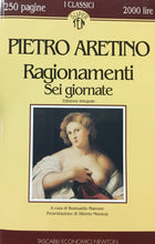 Carica l&#39;immagine nel visualizzatore di Gallery, RAGIONAMENTI - SEI GIORNATE P. ARETINO J658
