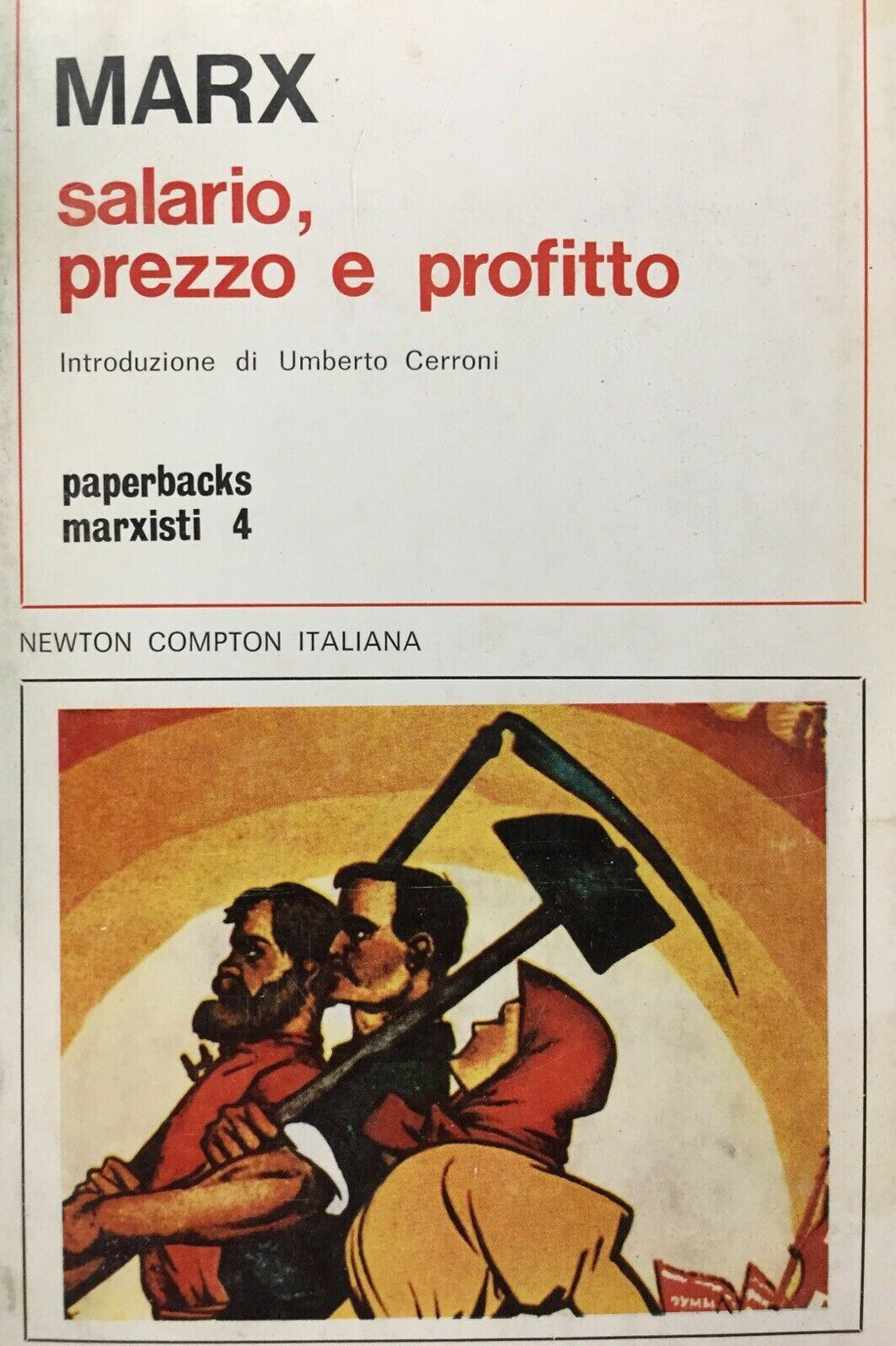 SALARIO PREZZO E PROFITTO C. MARX J704