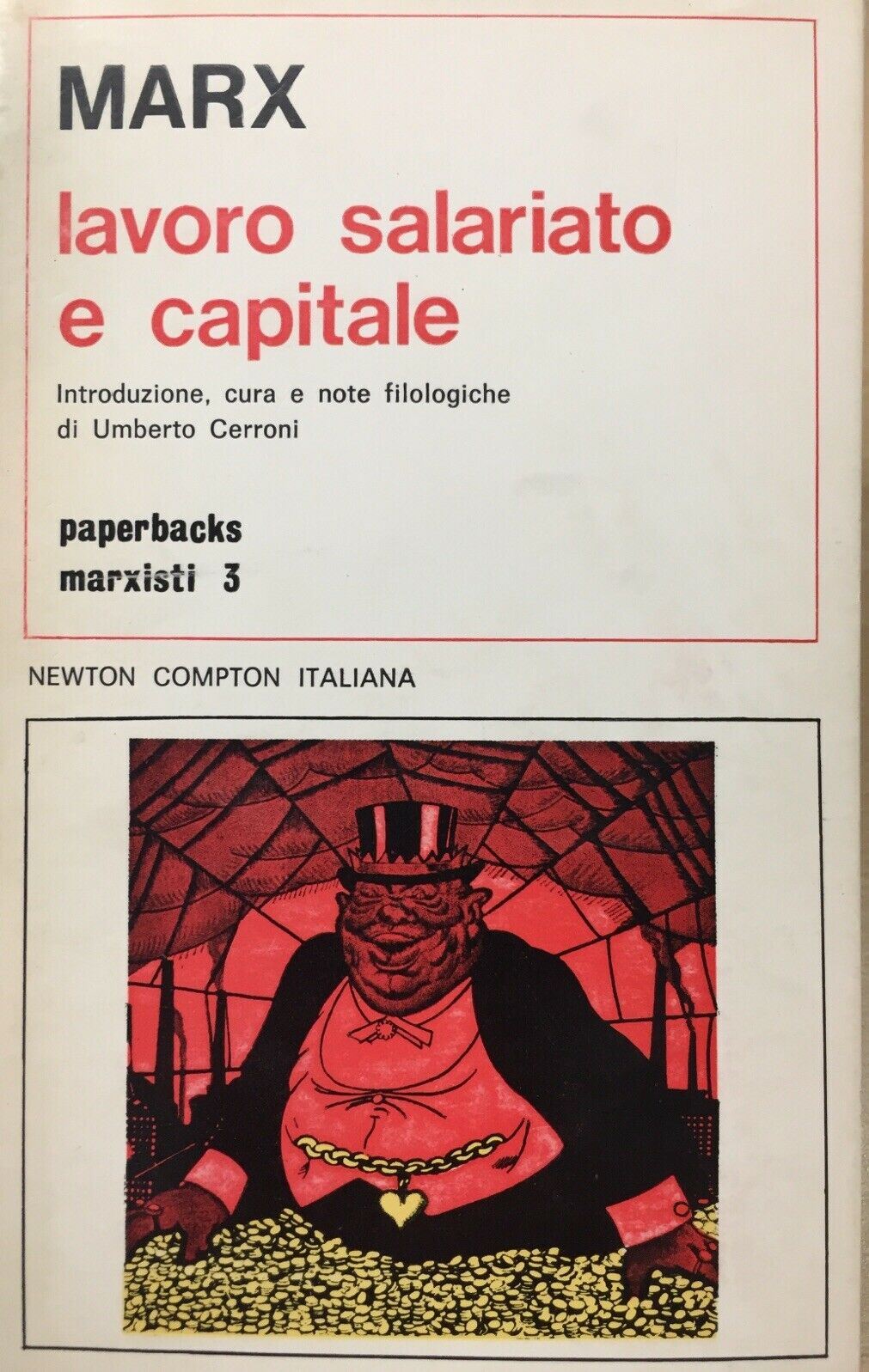 LAVORO SALARIATO E CAPITALE C. MARX J705