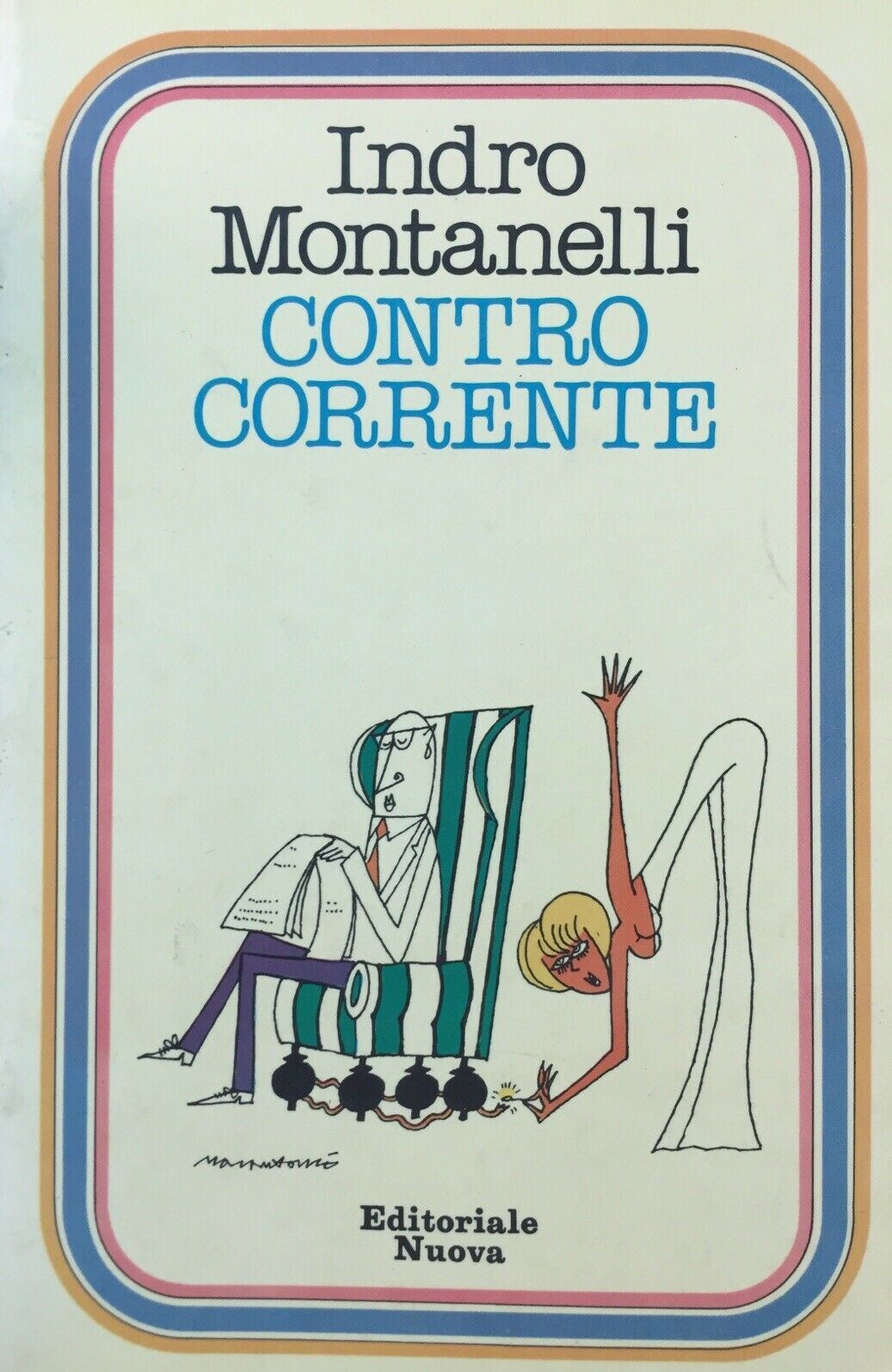 CONTRO CORRENTE INDRO MONTANELLI J713