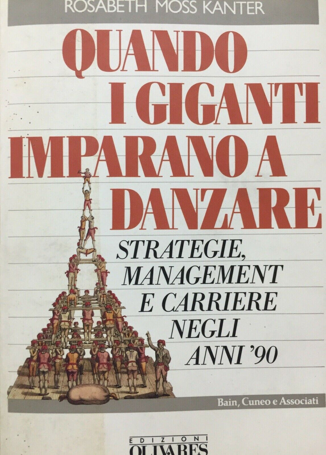 QUANDO I GIGANTI IMPARANO A DANZARE R. MOSS KANTER V09