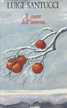 Carica l&#39;immagine nel visualizzatore di Gallery, IL CUORE DELL’INVERNO L. SANTUCCI I ED. 1992 V21
