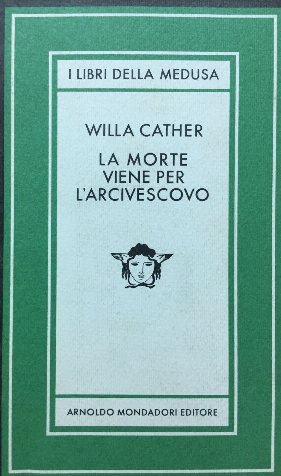 LA MORTE VIENE PER L’ARCIVESCOVO W. CATHER MEDUSA 1979 V23