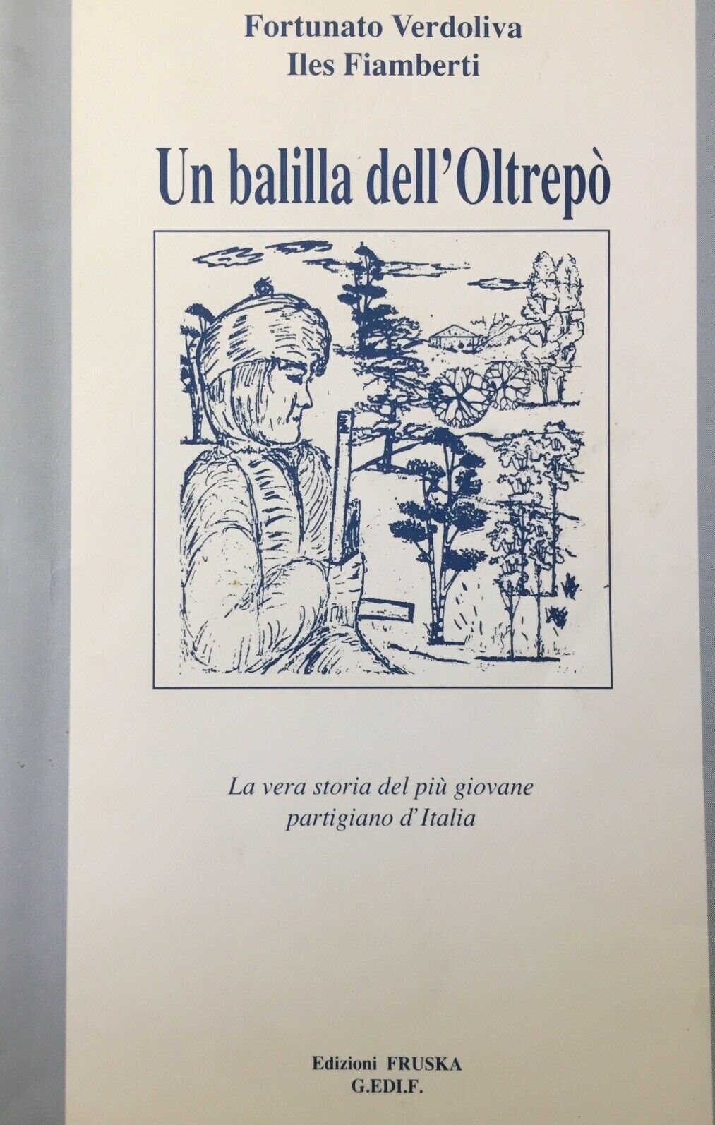 UN BALILLA DELL’OLTREPÒ F. VERDOLIVA I. FIAMBERTI V40