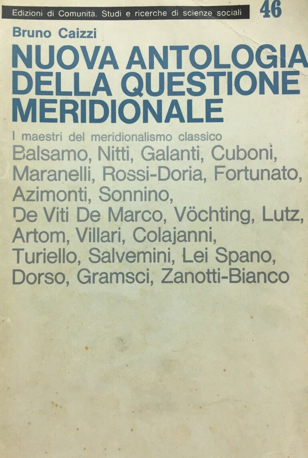 NUOVA ANTOLOGIA DELLA QUESTIONE MERIDIONALE B. CAIZZI V101