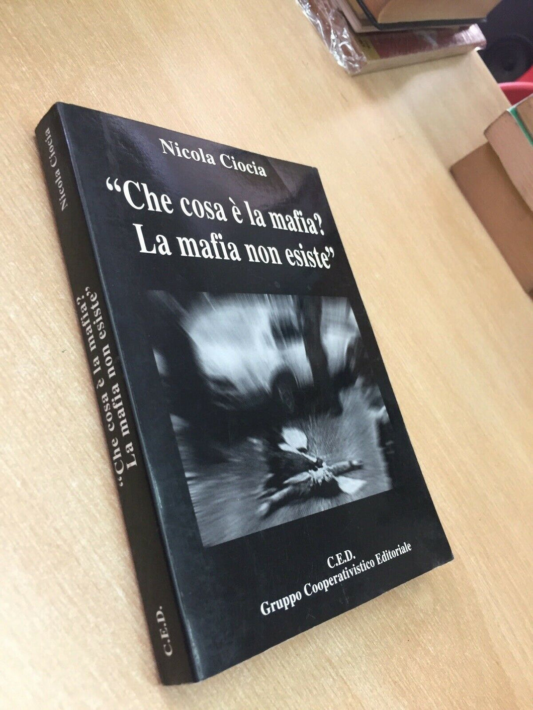 CHE COSA È LA MAFIA? LA MAGIA NON ESISTE N. CIOCIA V129