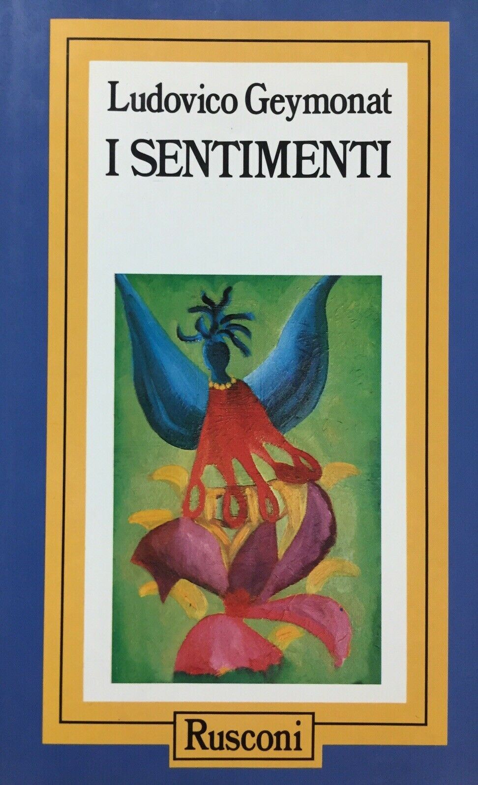 I SENTIMENTI L. GEYMONAT I ED. 1989  V171