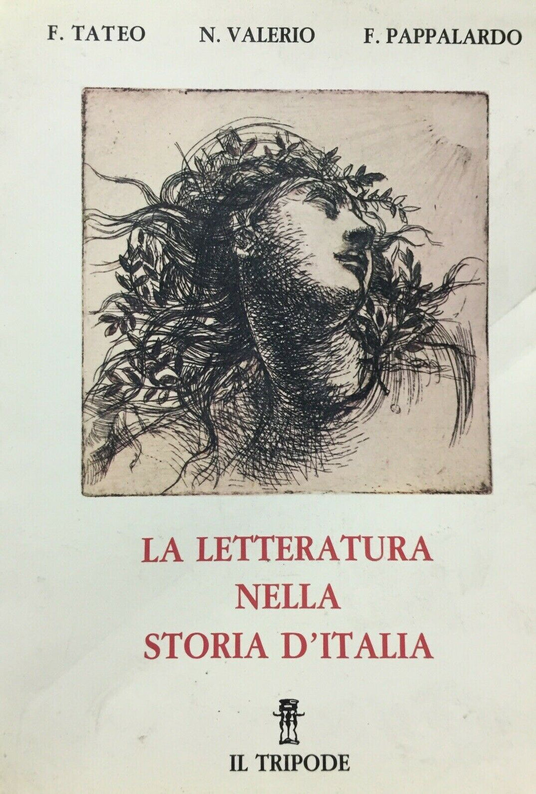 LA LETTERATURA NELLA STORIA D’ITALIA VOL. I TATEO VALERIO PAPPALARDO V178