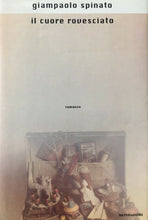 Carica l&#39;immagine nel visualizzatore di Gallery, IL CUORE ROVESCIATO G. SPINATO V199
