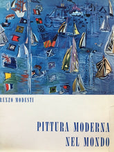 Carica l&#39;immagine nel visualizzatore di Gallery, PITTURA MODERNA NEL MONDO R. MODESTI V382
