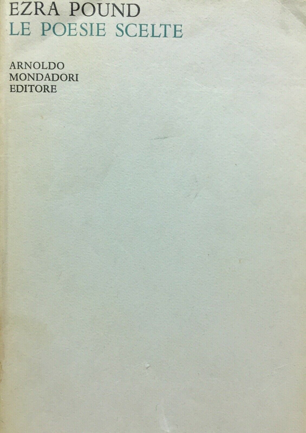 POESIE SCELTE EZRA POUND 1961 V402