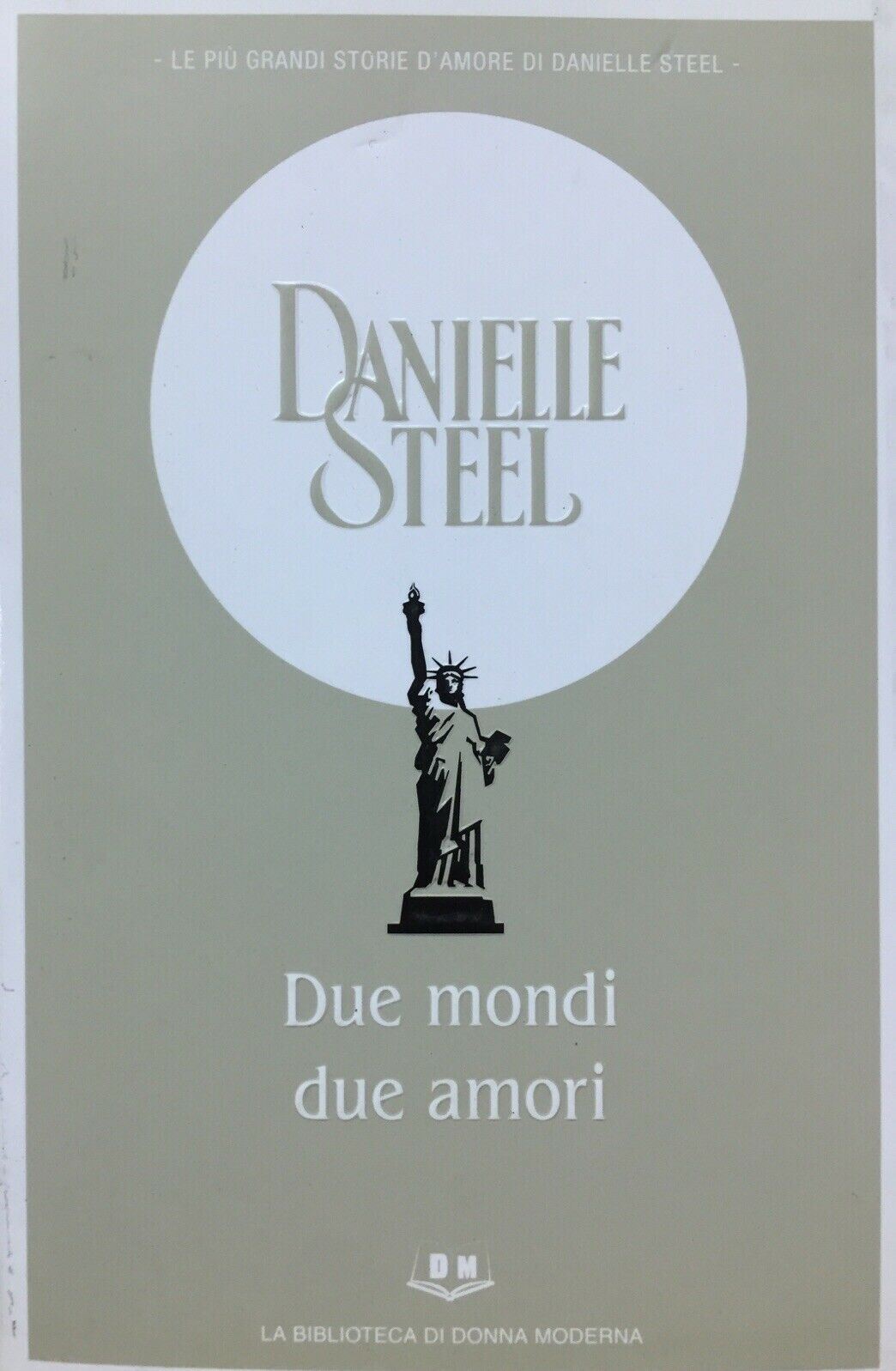 DUE MONDI DUE AMORI D. STEEL DONNA MODERNA V478