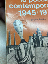 Carica l&#39;immagine nel visualizzatore di Gallery, LA POESIA CONTEMPORANEA 1945/1972 A CURA DI B. BASILE V484
