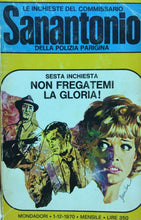 Carica l&#39;immagine nel visualizzatore di Gallery, NON FREGATEMI LA GLORIA LE INCHIESTE DEL COMMISSARIO SANANTONIO V497
