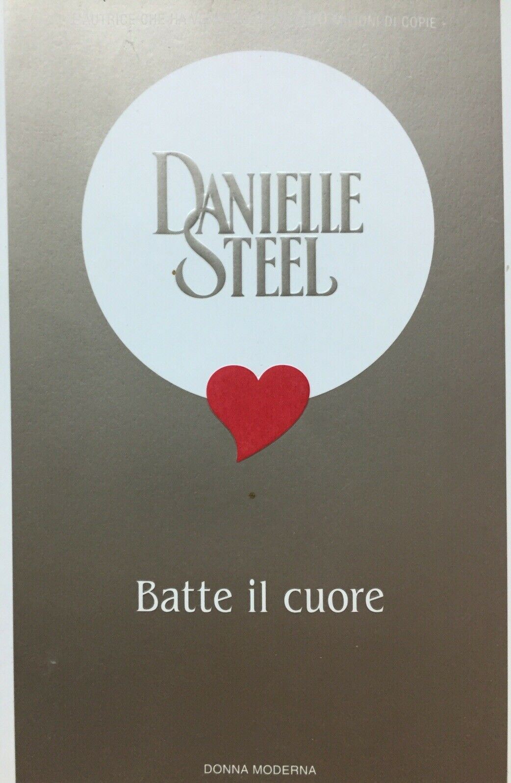 BATTE IL CUORE D. STEEL LA BIBLIOTECA DI DONNA MODERNA V505