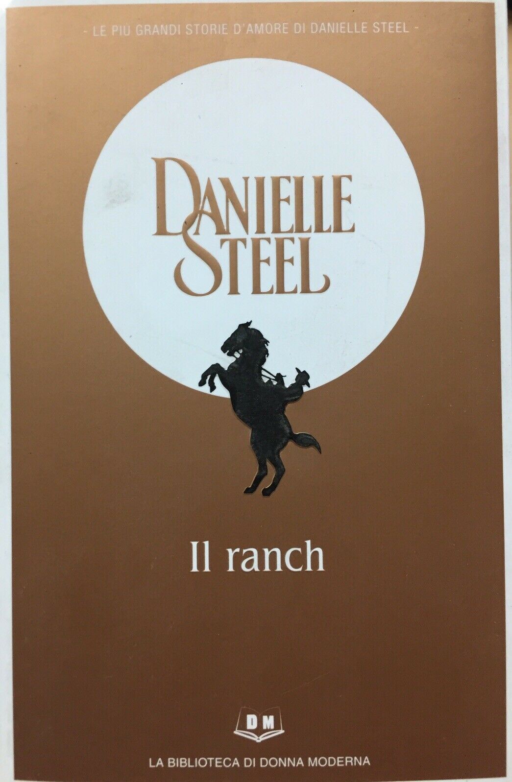 IL RANCH D. STEEL LA BIBLIOTECA DI DONNA MODERNA V543