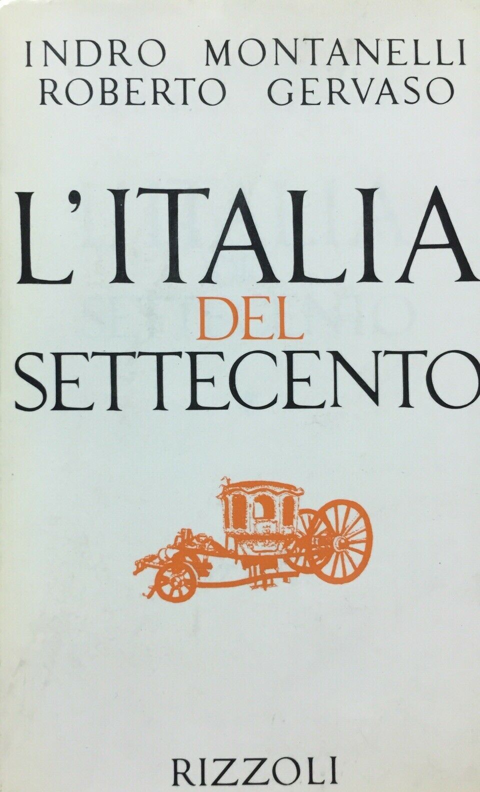 L’ITALIA DEL SETTECENTO MONTANELLI GERVASO V546