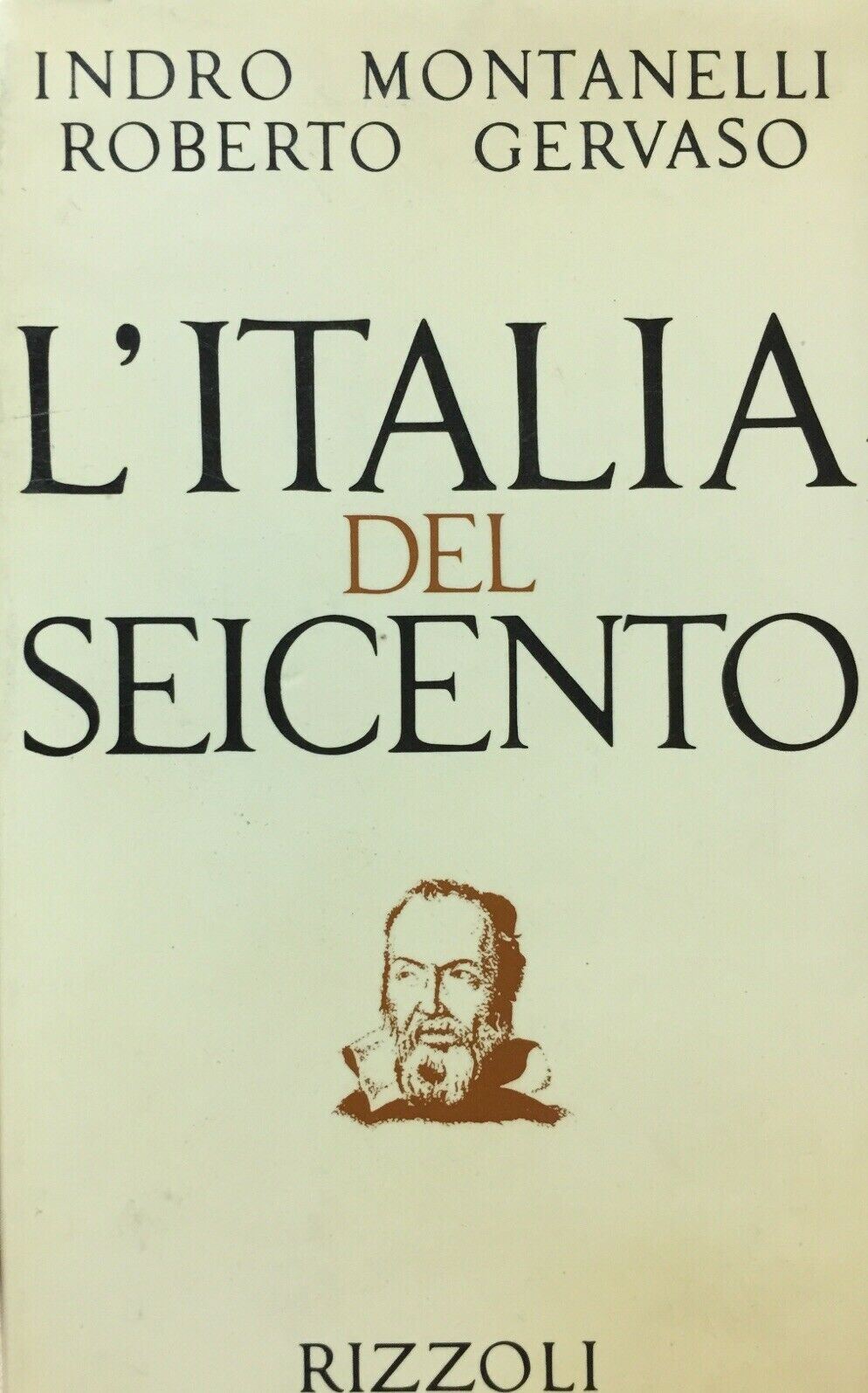 L’ITALIA DEL SEICENTO MONTANELLI GERVASO V547