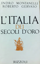 Carica l&#39;immagine nel visualizzatore di Gallery, L’ITALIA DEI SECOLI D’ORO MONTANELLI GERVASO V555
