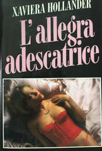 Carica l&#39;immagine nel visualizzatore di Gallery, L’ALLEGRA ADESCATRICE X. HOLLANDER W181
