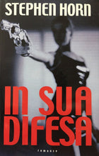 Carica l&#39;immagine nel visualizzatore di Gallery, IN SUA DIFESA S. HORN W192

