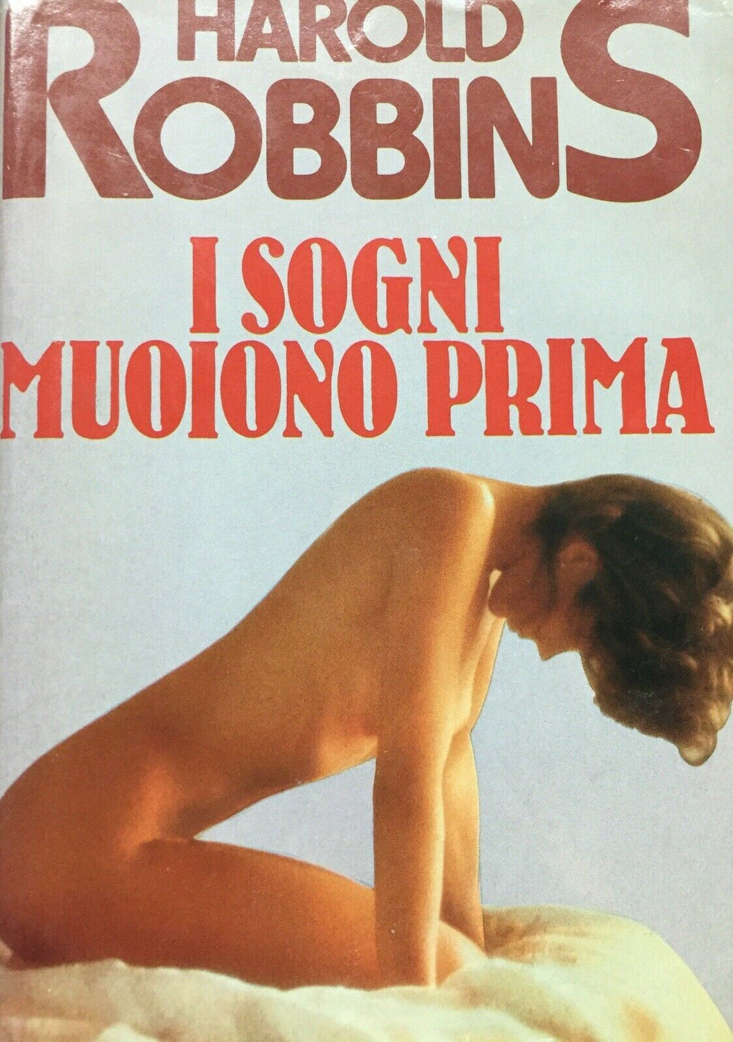 I SOGNI MUOIONO PRIMA H. ROBBINS W234