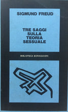 Carica l&#39;immagine nel visualizzatore di Gallery, TRE SAGGI SULLA TEORIA SESSUALE S. FREUD W270
