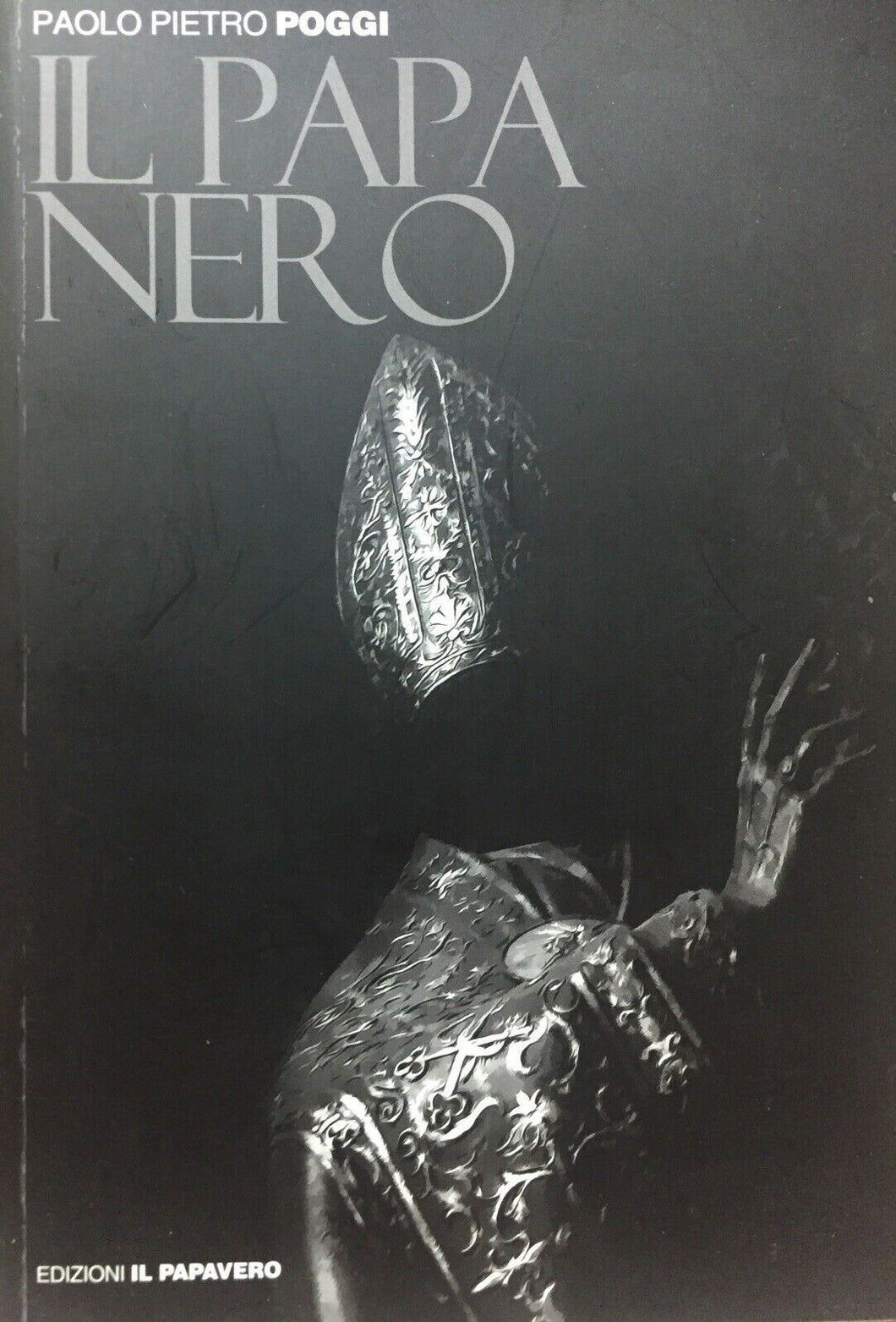 IL PAPÀ NERO P. P. POGGI AUTOGRAFATO W288