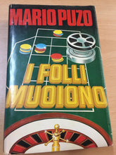 Carica l&#39;immagine nel visualizzatore di Gallery, I FOLLI MUOIONO MARIO PUZO  AA99
