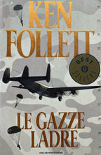 Carica l&#39;immagine nel visualizzatore di Gallery, LE GAZZE LADRE K. FOLLETT W406
