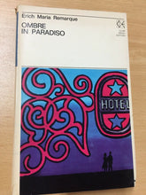 Carica l&#39;immagine nel visualizzatore di Gallery, OMBRE IN PARADISO ERICH MARIA REMARQUE AA169
