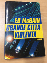 Carica l&#39;immagine nel visualizzatore di Gallery, GRANDE CITTÁ VIOLENTA ED McBAIN AA177

