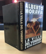Carica l&#39;immagine nel visualizzatore di Gallery, LA VILLA DEL VENERDÌ E ALTRI RACCONTI ALBERTO MORAVIA AA205
