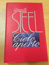 Carica l&#39;immagine nel visualizzatore di Gallery, IL CIELO APERTO DANIELLE STEEL  AA207
