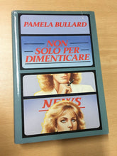 Carica l&#39;immagine nel visualizzatore di Gallery, NON SOLO PER DIMENTICARE PAMELA BULLARD AA233
