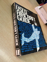 Carica l&#39;immagine nel visualizzatore di Gallery, THE AVIATION CONSUMER’S USED AIRCRAFT GUIDE VOL. II W453
