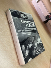 Carica l&#39;immagine nel visualizzatore di Gallery, OBIETTIVO ITALIA BOMBARDAMENTI AEREI DELLE CITTÀ ITALIANE DAL 1940 AL 1945 W458
