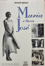 Carica l&#39;immagine nel visualizzatore di Gallery, MARIA JOSÉ E I SAVOIA A. SPINOSA W474

