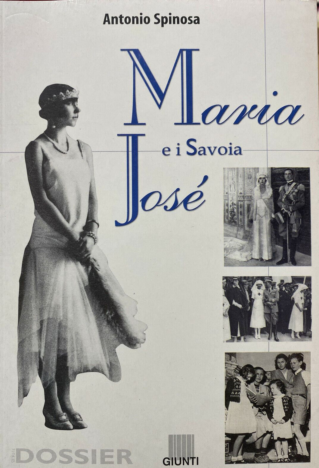 MARIA JOSÉ E I SAVOIA A. SPINOSA W474