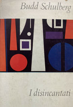 Carica l&#39;immagine nel visualizzatore di Gallery, I DISINCANTATI B. SHULBERG W485
