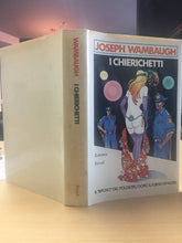 Carica l&#39;immagine nel visualizzatore di Gallery, I CHIERICHETTI JOSEPH WAMBAUGH AA333
