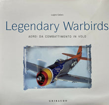 Carica l&#39;immagine nel visualizzatore di Gallery, LEGENDARY WARBIRDS AEREI DA COMBATTIMENTO IN VOLO L. CALIARO W514
