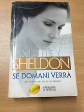 Carica l&#39;immagine nel visualizzatore di Gallery, SE DOMANI VERRÁ SIDNEY SHELDON AA352
