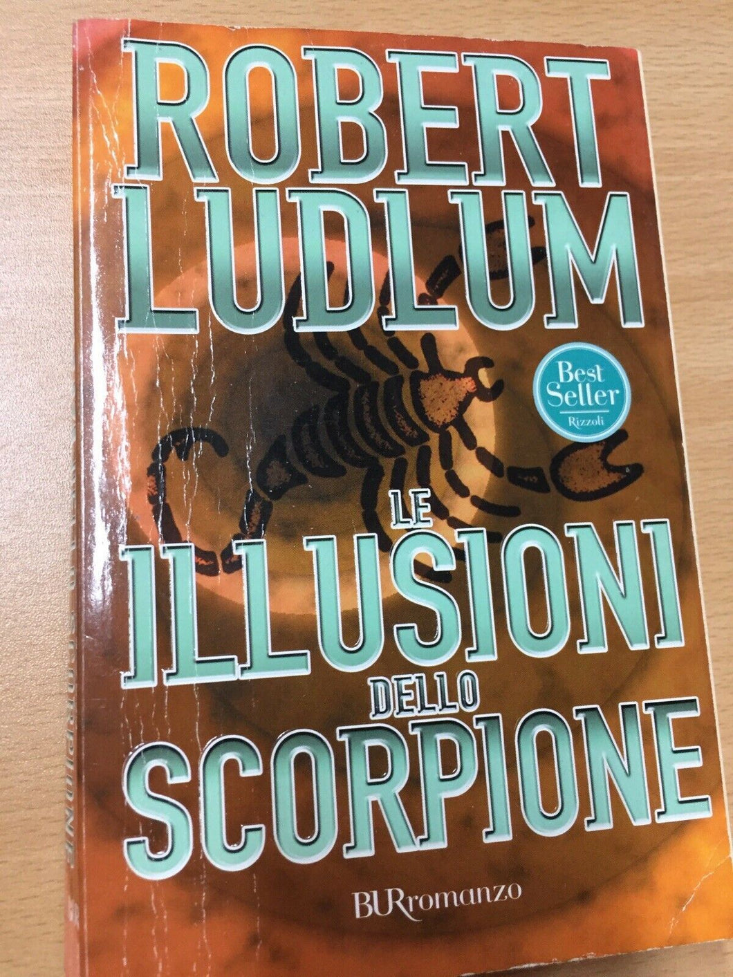 LE ILLUSIONI DELLO SCORPIONE ROBERT LUDLUM AA365
